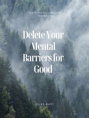 cover image of Delete Your Mental Barriers for Good